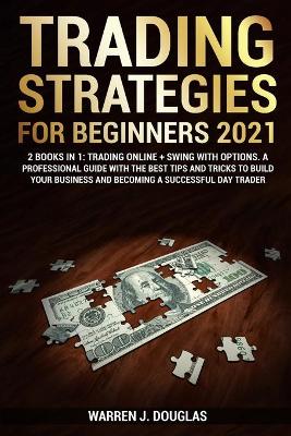 Book cover for Trading Strategies For Beginners 2021