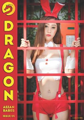 Book cover for Dragon Issue 05 - Lulu Chen