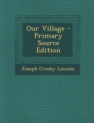 Book cover for Our Village - Primary Source Edition