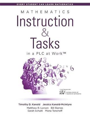 Book cover for Mathematics Instruction and Tasks in a Plc at Work(tm)
