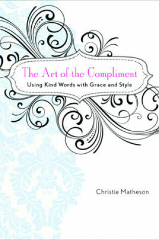 Cover of The Art of the Compliment