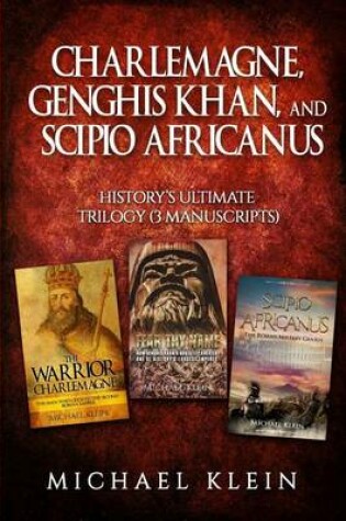 Cover of Charlemagne, Genghis Khan, and Scipio Africanus