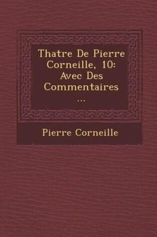 Cover of Th Atre de Pierre Corneille, 10