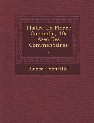 Book cover for Th Atre de Pierre Corneille, 10