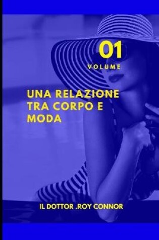 Cover of Una relazione tra corpo e moda. Volume 1