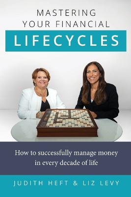 Book cover for Mastering Your Financial Lifecycles