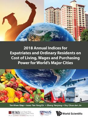 Book cover for 2018 Annual Indices For Expatriates And Ordinary Residents On Cost Of Living, Wages And Purchasing Power For World's Major Cities