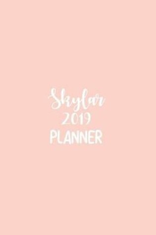 Cover of Skylar 2019 Planner