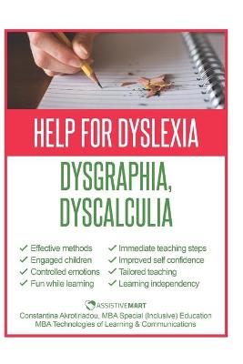 Book cover for Help for Dyslexia, Dysgraphia and Dyscalculia