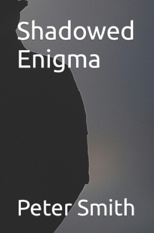 Cover of Shadowed Enigma