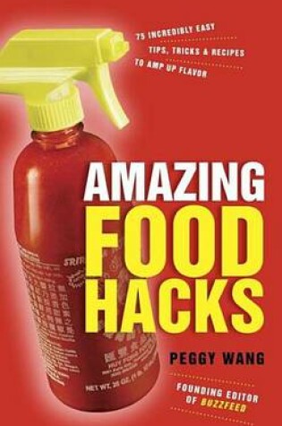 Cover of Amazing Food Hacks