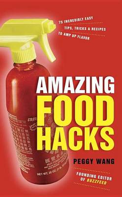 Cover of Amazing Food Hacks