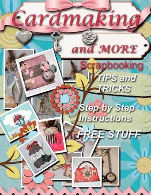 Book cover for Cardmaking and More Scrapbooking