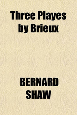 Book cover for Three Playes by Brieux
