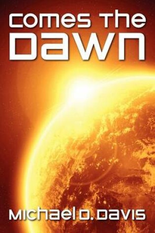 Cover of Comes The Dawn