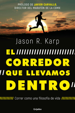 Cover of El corredor que llevamos dentro / The Inner Runner