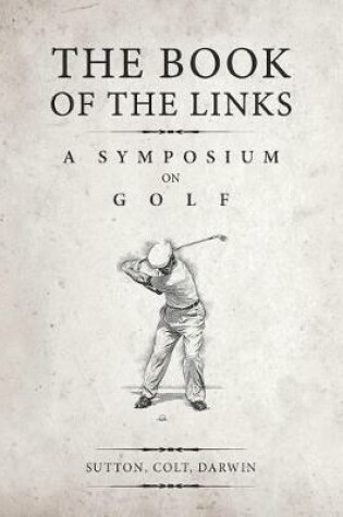 Cover of The Book of the Links (Annotated)