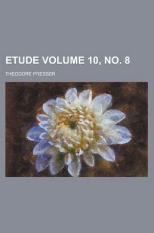 Cover of Etude Volume 10, No. 8