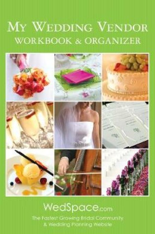 Cover of My Wedding Vendor Workbook & Organizer