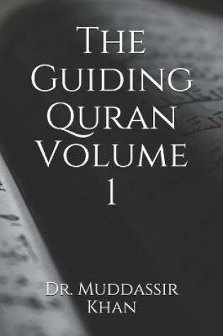 Cover of The Guiding Quran Volume 1