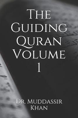 Book cover for The Guiding Quran Volume 1