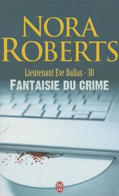 Book cover for Lieutenant Eve Dallas - 30 - Fantaisie D