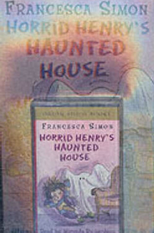 Cover of Horrid Henry`s Haunted House