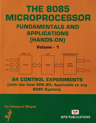 Book cover for The 8085 Microprocessor: v. 1