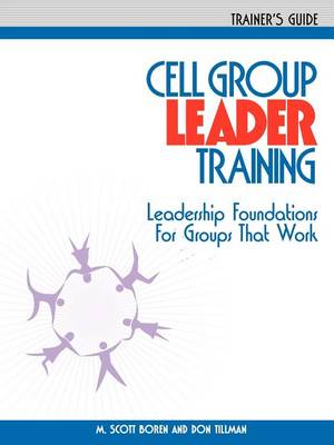Book cover for Cell Group Leader Training - Trainer's Guide