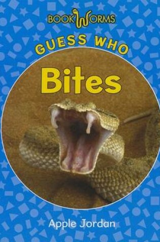 Cover of Guess Who Bites