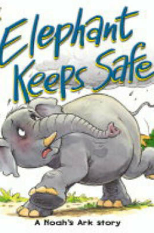 Cover of Elephant Keeps Safe