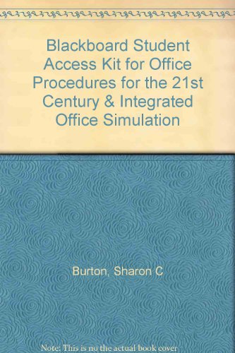 Book cover for Blackboard Student Access Kit for Office Procedures for the 21st Century & Integrated Office Simulation