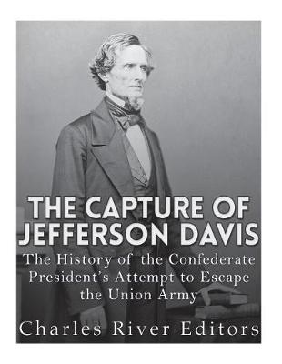 Book cover for The Capture of Jefferson Davis