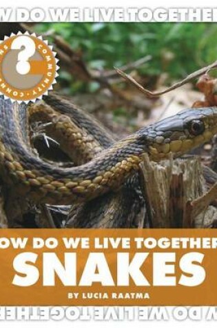 Cover of How Do We Live Together? Snakes