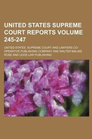 Cover of United States Supreme Court Reports Volume 245-247