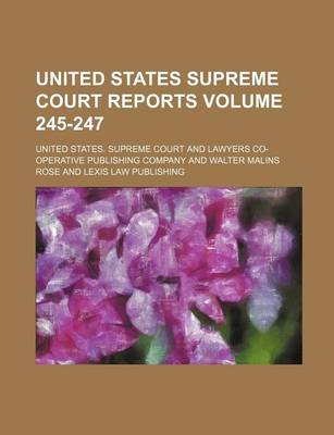 Book cover for United States Supreme Court Reports Volume 245-247