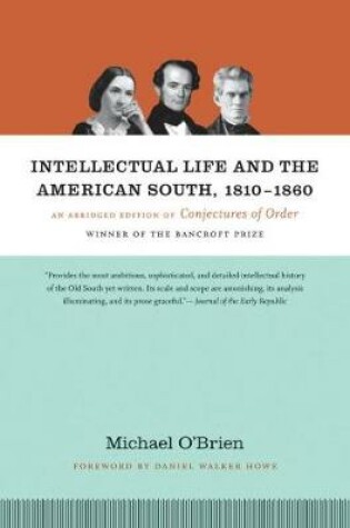 Cover of Intellectual Life and the American South, 1810-1860
