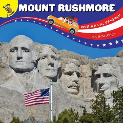 Cover of Visiting U.S. Symbols Mount Rushmore