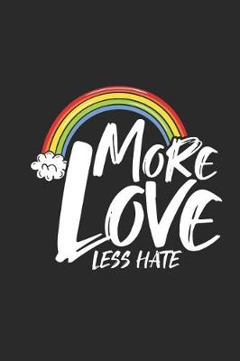 Book cover for More Love Less Hate