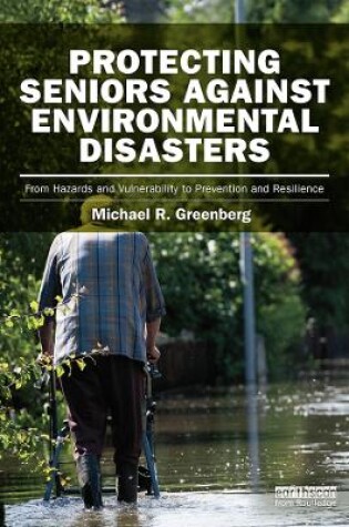 Cover of Protecting Seniors Against Environmental Disasters