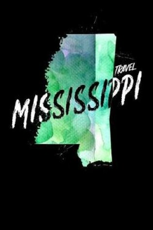 Cover of Travel Mississippi