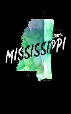 Book cover for Travel Mississippi