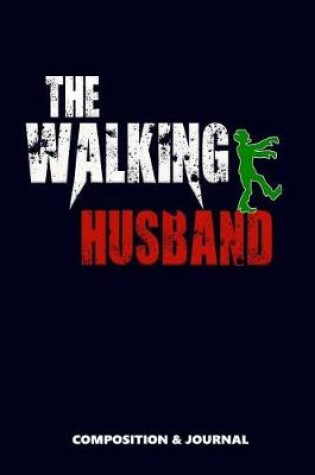 Cover of The Walking Husband
