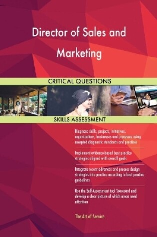 Cover of Director of Sales and Marketing Critical Questions Skills Assessment