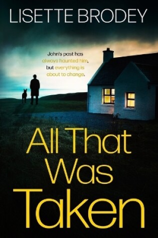 Cover of All That Was Taken