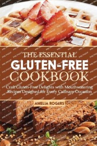 Cover of The Essential Gluten-Free Cookbook