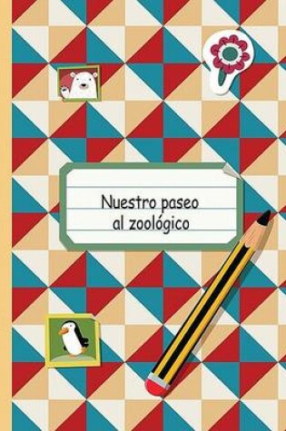 Cover of Nuestro Paseo Al Zoológico