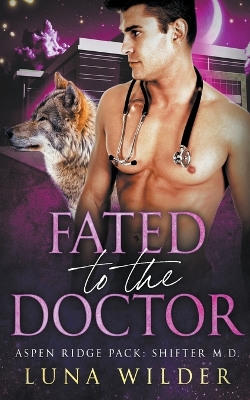 Book cover for Fated To The Doctor