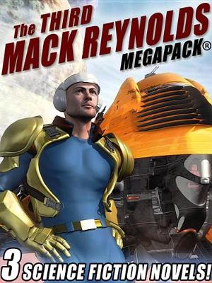 Book cover for The Third Mack Reynolds Megapack(r)