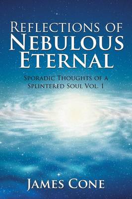 Book cover for Reflections of Nebulous Eternal